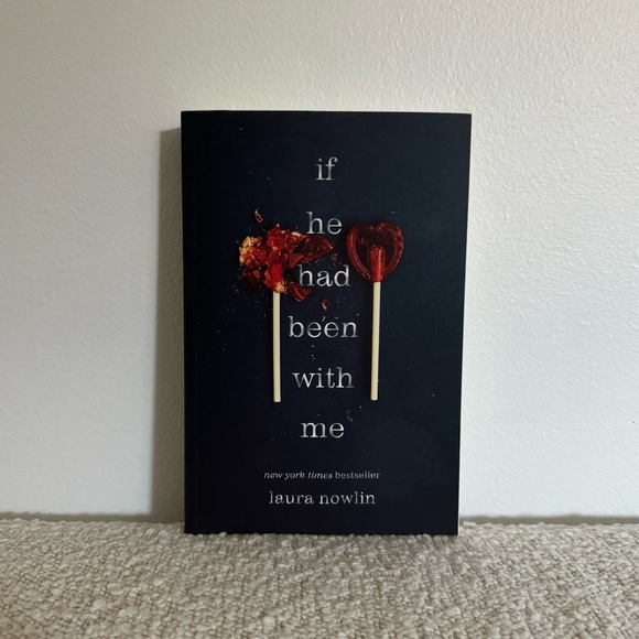 If He Had Been with Me and If Only I Had Told Her by Laura Nowlin - Picture 2 of 6